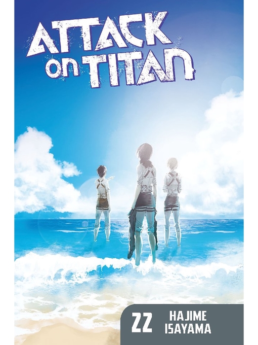 Title details for Attack on Titan, Volume 22 by Hajime Isayama - Wait list